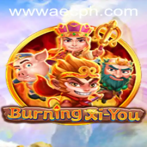 Exploring the Legendary World of BurningXiYou: A New Adventure Awaits