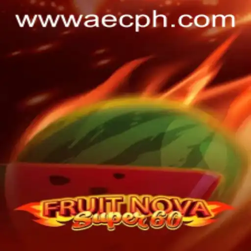 Unveiling the Excitement of FruitNovaSuper60 with AECPH Integration